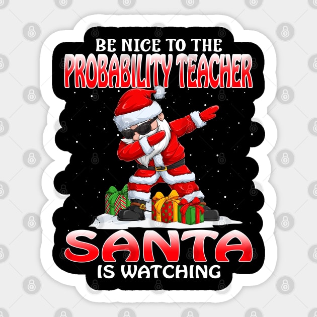 Be Nice To The Probability Teacher Santa is Watching Sticker by intelus